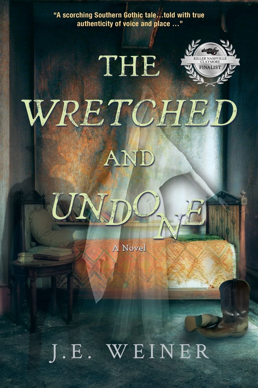 Cover of The Wretched and Undone by J E Weiner